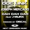 Doc Link & Joseph Mercado - Dah Dah Dah (feat. J-Murk) - Single